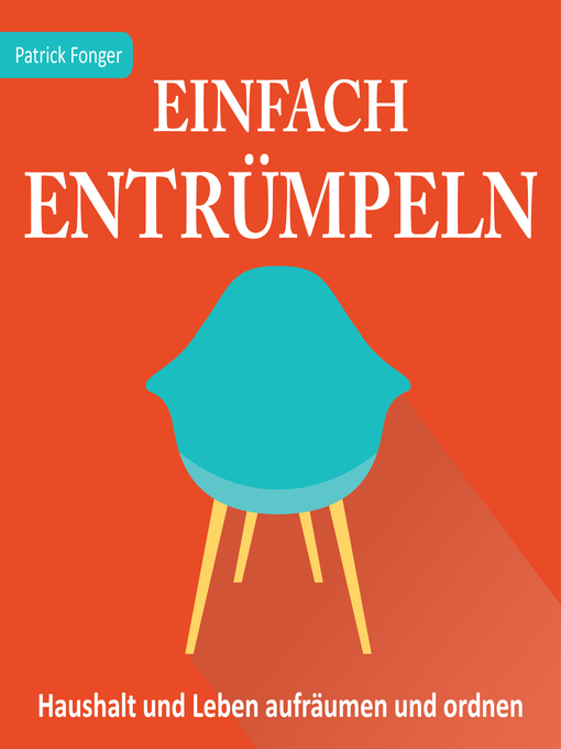 Title details for Einfach entrümpeln by Patrick Fonger - Available